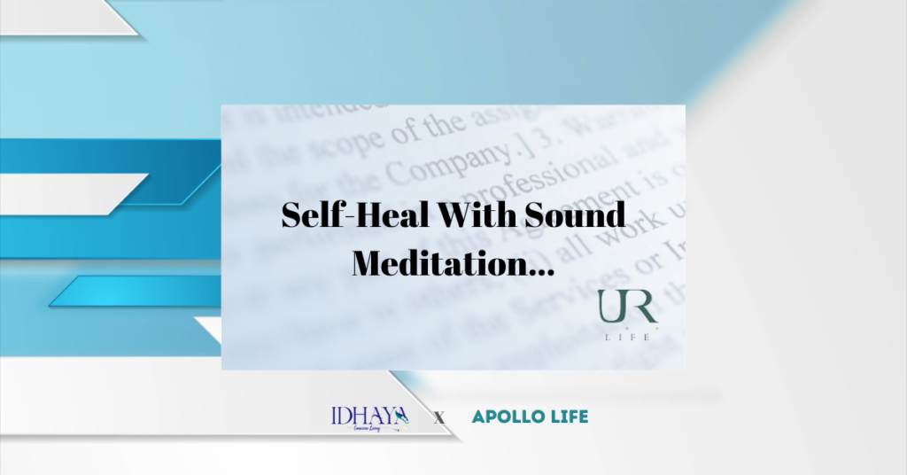 Apollo Life: Self-Heal with Sound Meditation Article